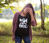 wild and free - road tip shirt