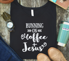 Jesus Shirt - coffee and jesus shirt