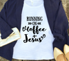 running on coffee and jesus