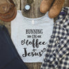 jesus shirt - coffee and jesus shirt