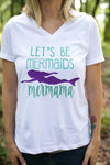 Mermaid Shirt - Mermama